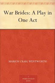 War Brides A Play in One Act